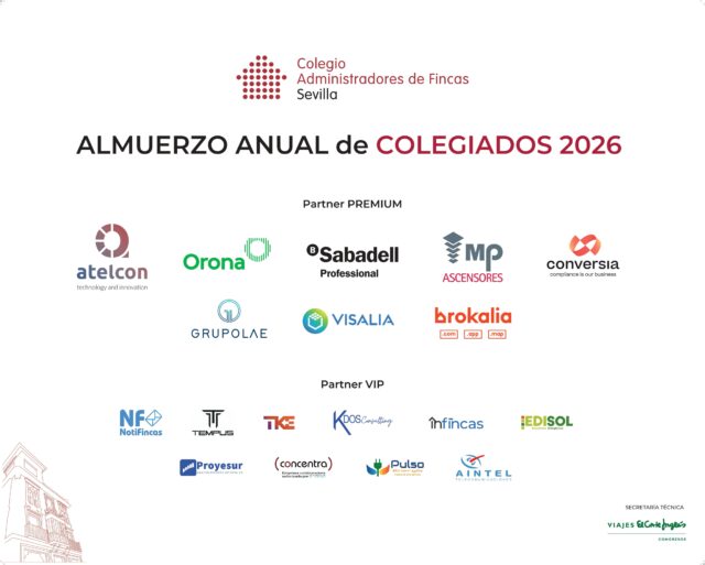 🤝 El Almuerzo Anual de Colegiados 2026 no sería posible sin el apoyo de las empresas que nos acompañan. Desde el Colegio de Administradores de Fincas de Sevilla queremos agradecer a nuestros Partners PREMIUM y Partners VIP su confianza y compromiso con el CAFS.

👏 Su colaboración contribuye a hacer realidad este encuentro, una cita que nos permite compartir, reencontrarnos y seguir fortaleciendo los vínculos entre los profesionales y las empresas que forman parte de nuestro día a día. ¡Gracias por estar un año más a nuestro lado!