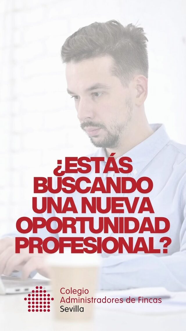 💼 El próximo paso en tu carrera profesional puede estar más cerca de lo que imaginas.

🤝 Si estás buscando una nueva oportunidad en el sector de la Administración de Fincas, la Bolsa de Trabajo del Colegio de Administradores de Fincas de Sevilla te  ayuda a encontrar el puesto que mejor se adapte a tu perfil. Solo tienes que escribir tus datos en la web y estarás ya en la bolsa.

💻 Llena el formulario en nuestra página web y da el siguiente paso:
🔗 ENLACE EN NUESTRO PERFIL.