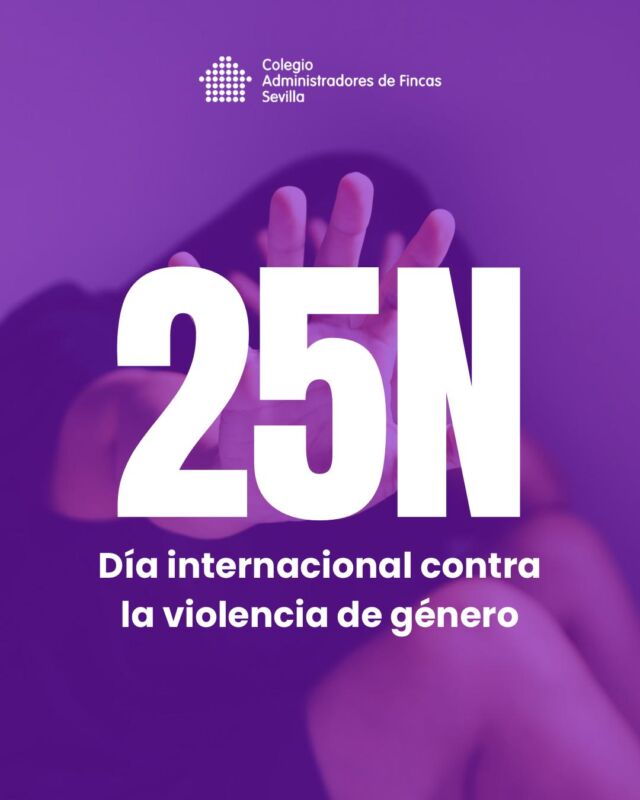 🟣 25 de noviembre · Día Internacional para la Eliminación de la Violencia contra la Mujer

Desde el Colegio de Administradores de Fincas de Sevilla nos unimos a este día de concienciación y compromiso, alzando la voz contra cualquier forma de violencia hacia las mujeres.

💜 Hoy y todos los días, tolerancia cero ante la violencia machista.