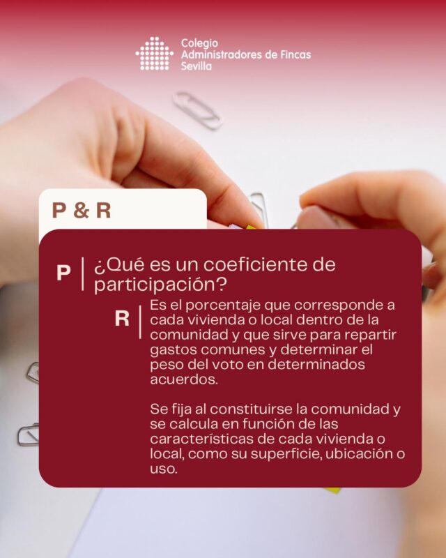 ❓ P&R | ¿Qué es un coeficiente de participación?

🏘️ Es uno de los conceptos más importantes en una comunidad de propietarios, aunque muchas veces pase desapercibido.

📖 El coeficiente de participación es el porcentaje que corresponde a cada vivienda o local dentro de la comunidad. Se utiliza para repartir determinados gastos comunes y, en algunos casos, para calcular el peso del voto en la adopción de acuerdos.

🤝 Conocer este dato te ayudará a entender mejor cómo funciona tu comunidad y cómo se distribuyen las obligaciones y derechos de cada propietario.