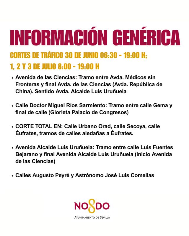 🚨 AVISO IMPORTANTE A COLEGIADOS/AS
Con motivo de la Cumbre de Naciones Unidas en Sevilla, desde el Colegio de Administradores de Fincas de Sevilla, en coordinación directa con el Ayuntamiento de Sevilla, informamos:
📍 CORTES DE TRÁFICO
🗓️ Lunes 30 de junio → de 06:30 a 19:00 h
🗓️ Martes 1, miércoles 2 y jueves 3 de julio → de 08:00 a 19:00 h
⚠️ RECOMENDACIÓN
Aconsejamos a todos los vecinos que necesiten entrar o salir de Sevilla Este que planifiquen sus desplazamientos con la mayor antelación posible.
📢 Estas indicaciones están sujetas a modificaciones por parte del Gobierno de España y/o el Ayuntamiento de Sevilla.
¡Seguiremos compartiendo información actualizada sobre!
🗣️ Los vecinos que tengan dudas pueden consultarlas a su Administrador/a de Fincas Colegiado/a, quien podrá derivarlas directamente al Ayuntamiento a través de los canales habilitados.