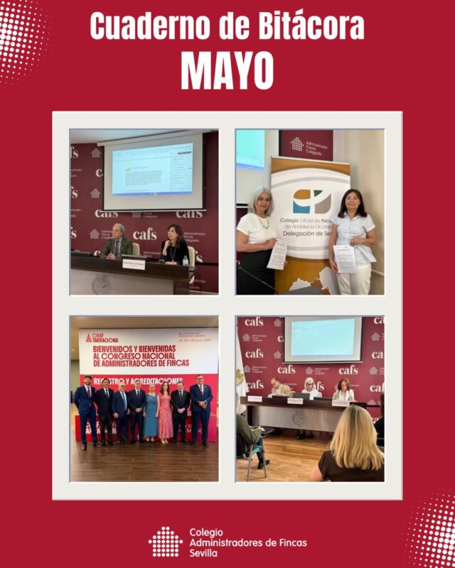 📘 Cuaderno de Bitácora | Resumen del mes de mayo

Ha sido un mes intenso, marcado por el aprendizaje, la colaboración y el trabajo en beneficio de nuestros colegiados/as.

📚 Mayo ha sido un mes de formación continua para los colegiados/as.
🤝 Hemos firmado un convenio de colaboración con el Colegio Oficial de Psicología de Andalucía Occidental.
💼 Hemos celebrado la Junta General Ordinaria de Colegiados.
✈️ Hemos estado presentes en Tarragona con motivo del Congreso Nacional de Administradores de Fincas.

Un mes en el que seguimos trabajando para que el Colegio de Administradores de Fincas de Sevilla sea cada día mejor.