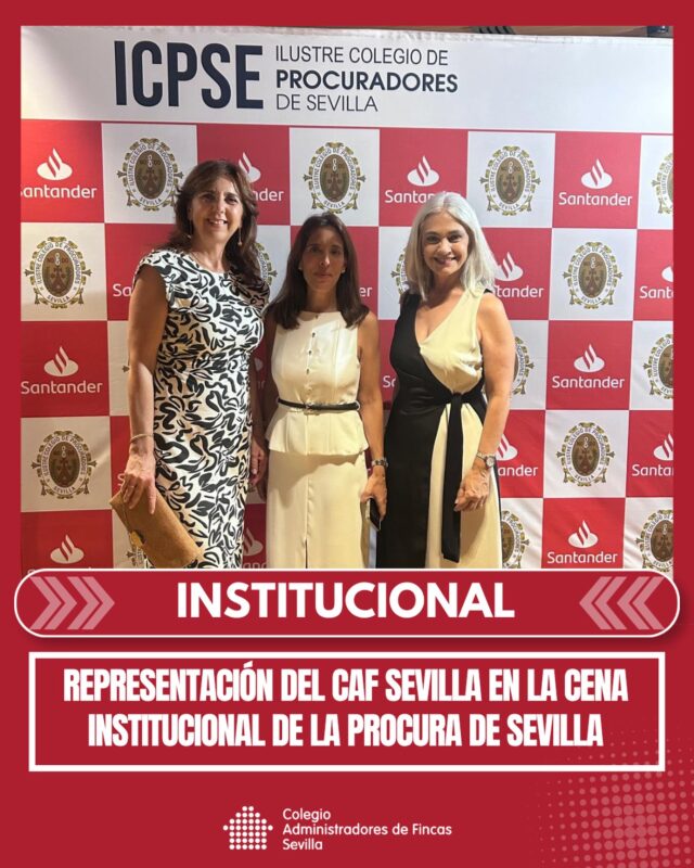 🍽️ El Colegio de Administradores de Fincas de Sevilla ha estado representado en la Cena del Ilustre Colegio Oficial de Procuradores de Sevilla, un encuentro que reunió a profesionales e instituciones del ámbito jurídico de nuestra ciudad.

📸 En representación del CAF Sevilla asistieron nuestra presidenta, María Dolores García Bernal, y la vocal 2ª, Soledad Forero. Que han acompañado en la foto institucional a la decana del ICPSE, María Teresa Rodríguez Linares.

👏 Una ocasión para seguir fortaleciendo los lazos de colaboración entre corporaciones profesionales y poner en valor el trabajo conjunto al servicio de la sociedad.