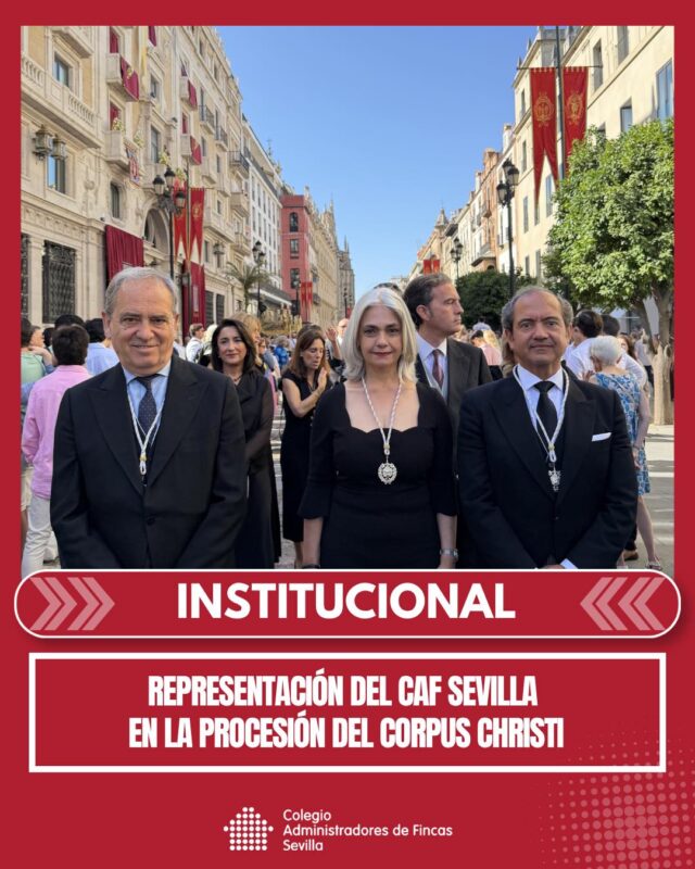 🙏 El Colegio de Administradores de Fincas de Sevilla ha estado representado en la tradicional procesión del Corpus Christi de Sevilla, una de las fiestas mayores de nuestra ciudad y una celebración con siglos de historia.

⚜️ Nuestra presidenta, María Dolores García Bernal; el vicepresidente, Jesús Manuel González Gil; y el vocal 1º, José Antonio de Paz Crespo, han acompañado al resto de entidades e instituciones en el cortejo procesional.

👏 El CAF Sevilla, siempre presente en las tradiciones que forman parte de la identidad de nuestra ciudad.